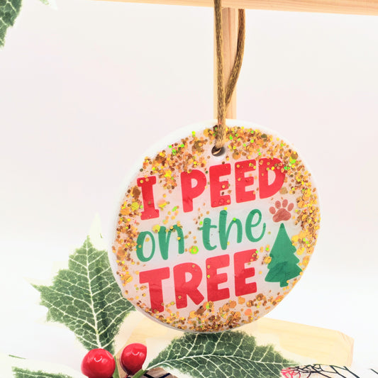 Ceramic Round Tree Decoration I peed on the tree